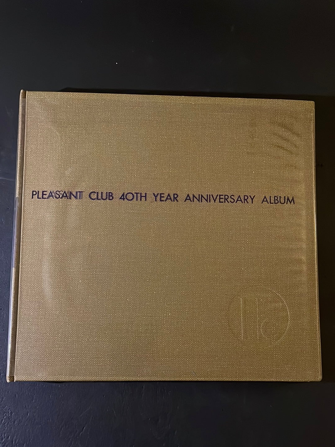 PLEASANT CLUB 40TH YEAR ANNIVERSARY ALBUM