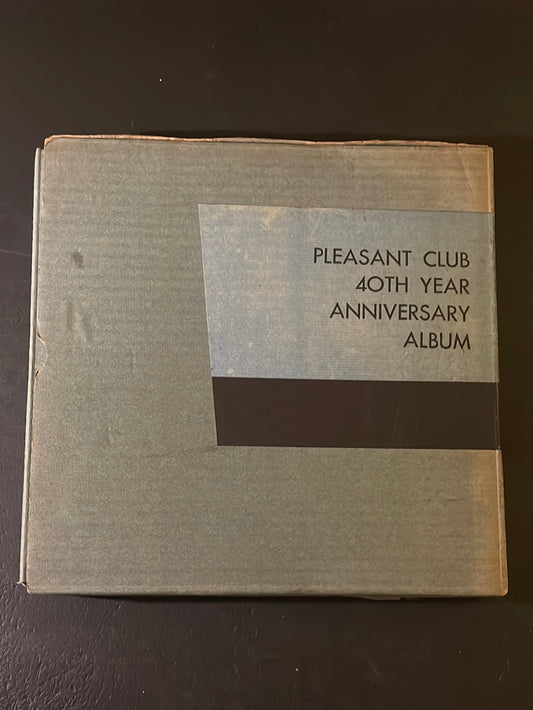 PLEASANT CLUB 40TH YEAR ANNIVERSARY ALBUM