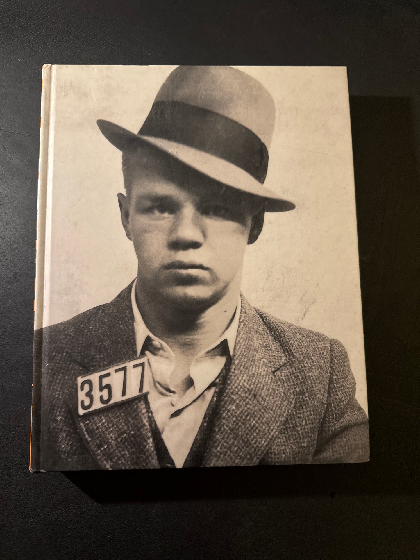 LEAST WANTED : A Century of American Mugshots
