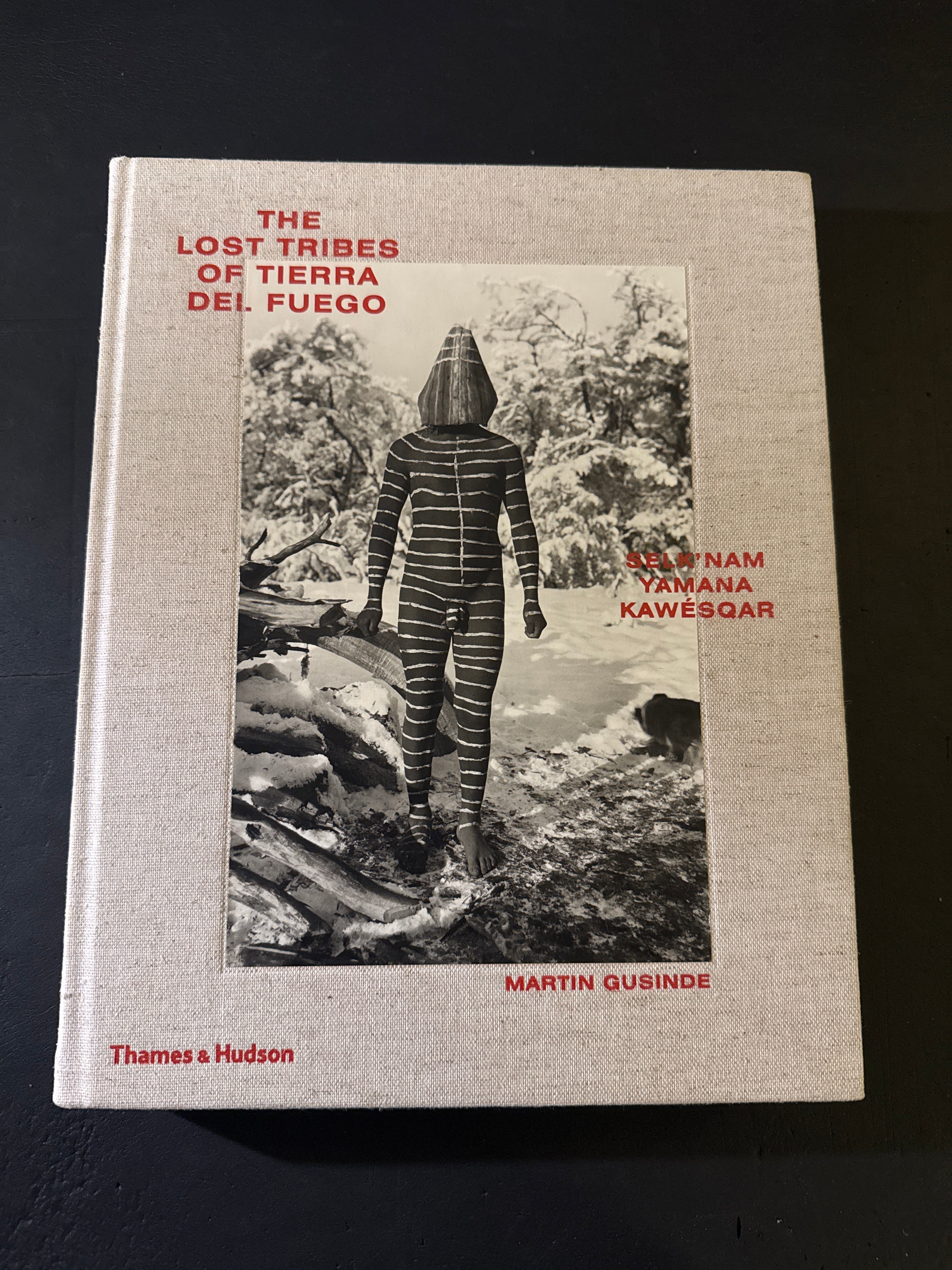 THE LOST TRIBES OF TIERRA DEI.FUEGO : SELK'NAM YAMANA KAWESQAR