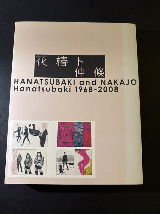 HANATSUBAKI and NAKAJO Hanatsubaki 1968-2008